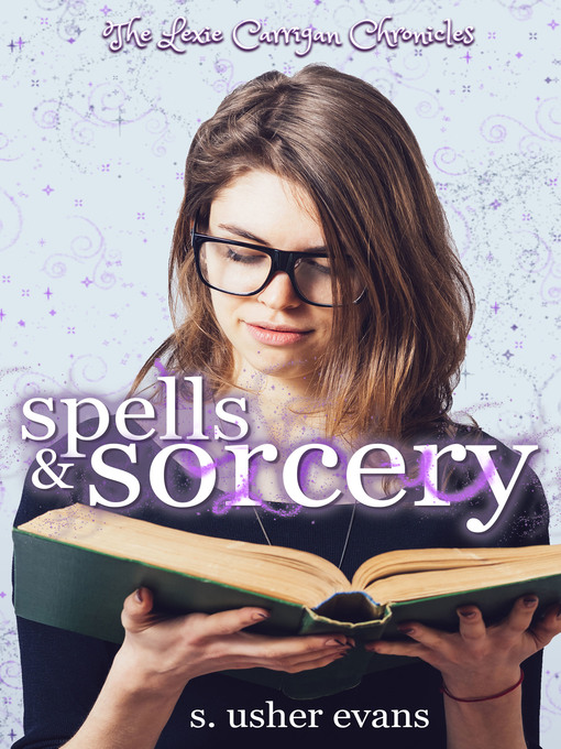 Title details for Spells and Sorcery by S. Usher Evans - Available